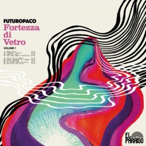 Image of Futuropaco - Fortezza Di Vetro Vol. 1