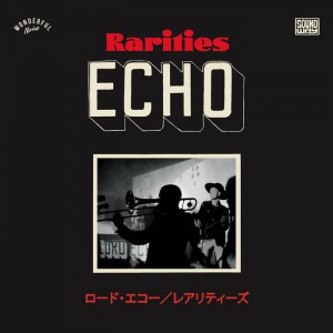 Image of Lord Echo - Rarities 2010 - 2020: Japanese Tour Singles
