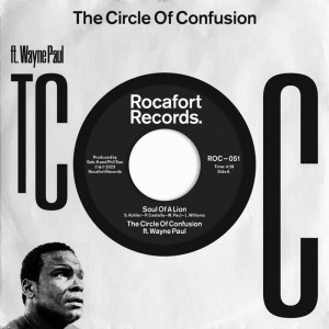 Image of The Circle Of Confusion - Soul Of A Lion / Soul Of A Lion (Dub Mix) [feat. Wayne Paul]