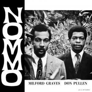 Image of Milford Graves / Don Pullen - Nommo - 2023 Reissue