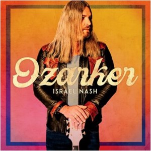 Image of Israel Nash - Ozarker