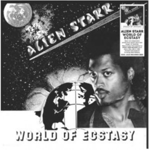 Image of Alien Starr - World Of Ecstasy