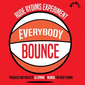 Image of Rude Rydims Experiment - Everybody Bounce