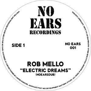 Image of Rob Mello - Electric Dreams / Oh La La