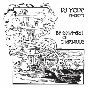 Image of DJ Yoda - Breakfast Of Champions - 2023 Reissue