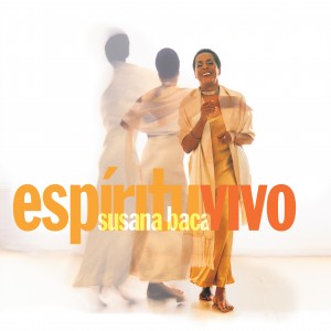Image of Susana Baca - Espiritu Vivo - 20th Anniversary Edition