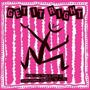 Image of Various Artists - Get It Right: Afro Dub Funk & Punk Of Recreational Records '81-‘82