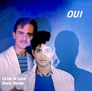 Image of OUI - Circle Of Love - Incl. Elado Remix