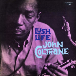 Image of John Coltrane - Lush Life - Craft Jazz Essentials