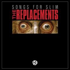 Image of The Replacements - Songs For Slim
