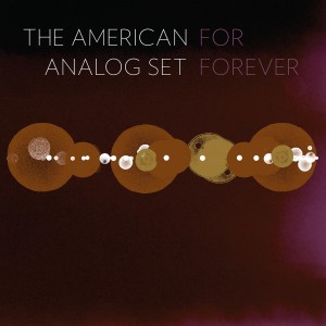 Image of The American Analog Set - For Forever
