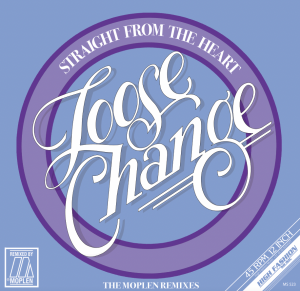 Image of Loose Change - Straight From The Heart - Moplen Remixes