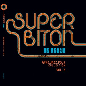 Image of Super Biton De Segou - Afro-Jazz-Folk Vol.2