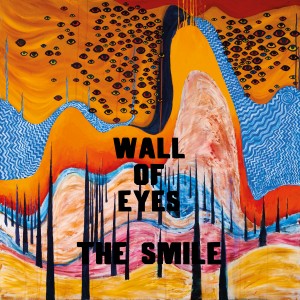 Image of The Smile - Wall Of Eyes