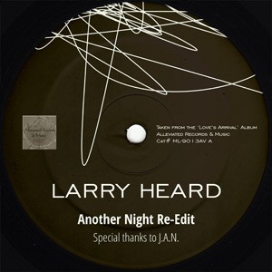 Image of Larry Heard - Another Night - Inc. KDJ Re-Edit