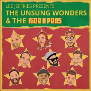 Image of The Unsung Wonders / The Rice N Peas - Lee Jeffries Presents The Unsung Wonders & The Rice N Peas