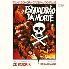 Image of Ze Rodrix E A Agencia De Magicos - O Esquadrao Da Morte