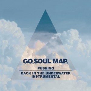 Image of Go.Soul.Map. - Pushing (feat. Derane Obika)