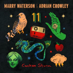 Image of Marry Waterson & Adrian Crowley - Cuckoo Storm