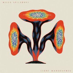 Miles Splisbury - Light Manoeuvres