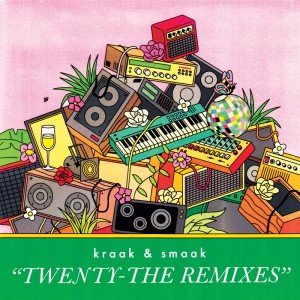 Image of Kraak & Smaak - Twenty - The Remixes
