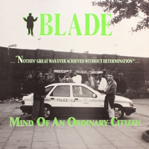 Image of Blade - Mind Of An Ordinary Citizen