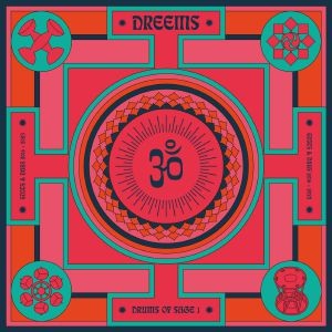 Image of Dreems - Drums Ov Sage 1 (Edits & Dubs 2016-2023)