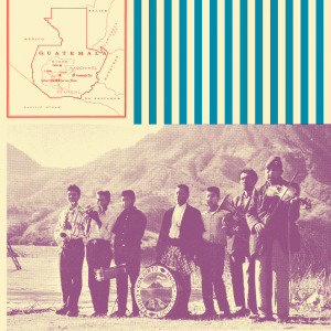 San Lucas Band - Music Of Guatemala - 2024 Reissue