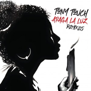 Image of Tony Touch - Apaga La Luz (Remixes)