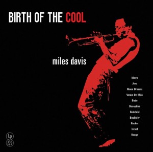 Image of Miles Davis - Birth Of The Cool - 2024 Reissue