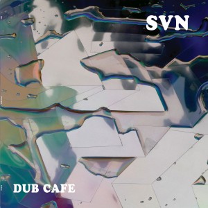 Image of SVN - Dub Cafe