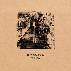 Image of Roy Montgomery - Temple IV - 2024 Reissue
