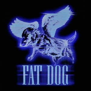 Image of Fat Dog - All The Same