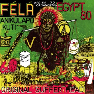 Fela Kuti - Original Suffer Head - 2024 Reissue