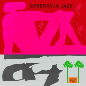 Image of Various Artists - Generacja JAZZ