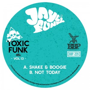 Image of Jayl Funk - Toxic Funk Vol. 13