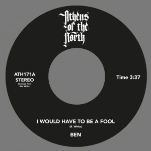 Image of Ben White - I Would Have To Be A Fool