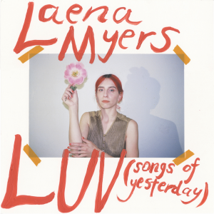 Image of Laena Myers - Luv (Songs Of Yesterday)