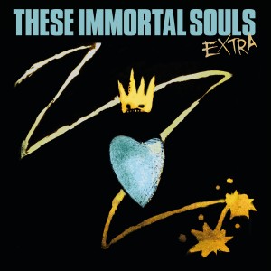 Image of These Immortal Souls - EXTRA