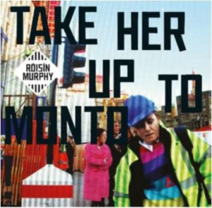 Róisín Murphy - Take Her Up To Monto - 2024 Reissue