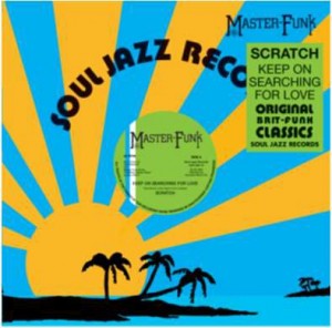 Image of Scratch - Keep On Searching For Love - 2024 Reissue
