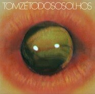 Image of Tom Ze - Todos Os Olhos - 2024 Reissue