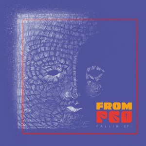 Image of FROM P60 - Fallin EP