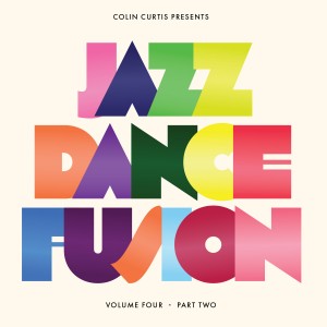 Image of Various Artists - Colin Curtis Presents Jazz Dance Fusion Volume 4 - Part 2