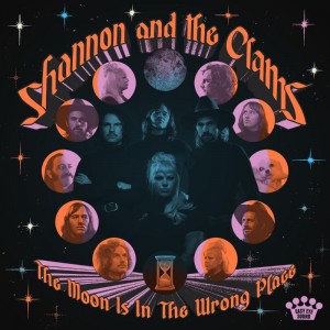 Image of Shannon & The Clams - The Moon Is In The Wrong Place