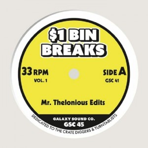 Image of Galaxy Sound Co. - 1$ Bin Breaks: Mr. Thelonious Edits