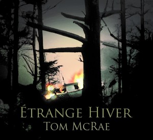 Image of Tom McRae - Étrange Hiver