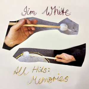 Image of Jim White - All Hits: Memories