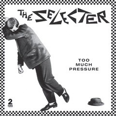 Image of The Selecter - Too Much Pressure (40th Anniversary Edition) - 2024 Repress