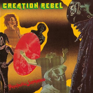 Creation Rebel - Psychotic Jonkanoo - 2024 Reissue